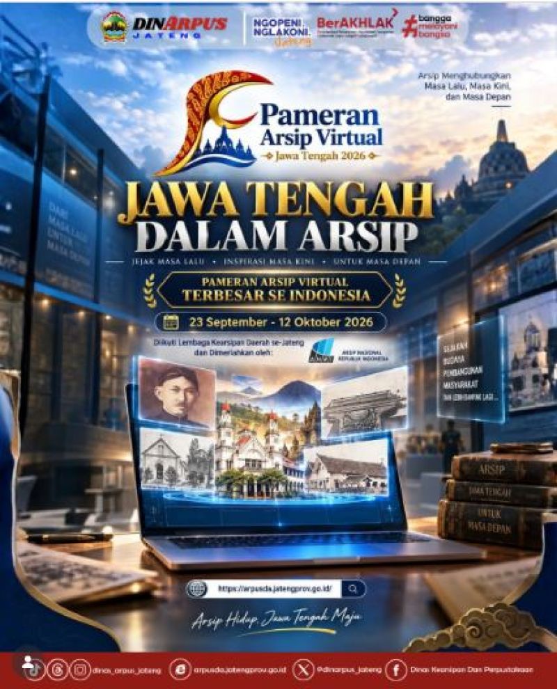 Pameran Arsip Virtual Jawa Tengah Tahun 2026. Tanggal 23 September – 12 Oktober 2026